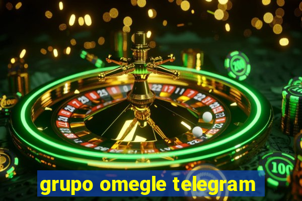 grupo omegle telegram